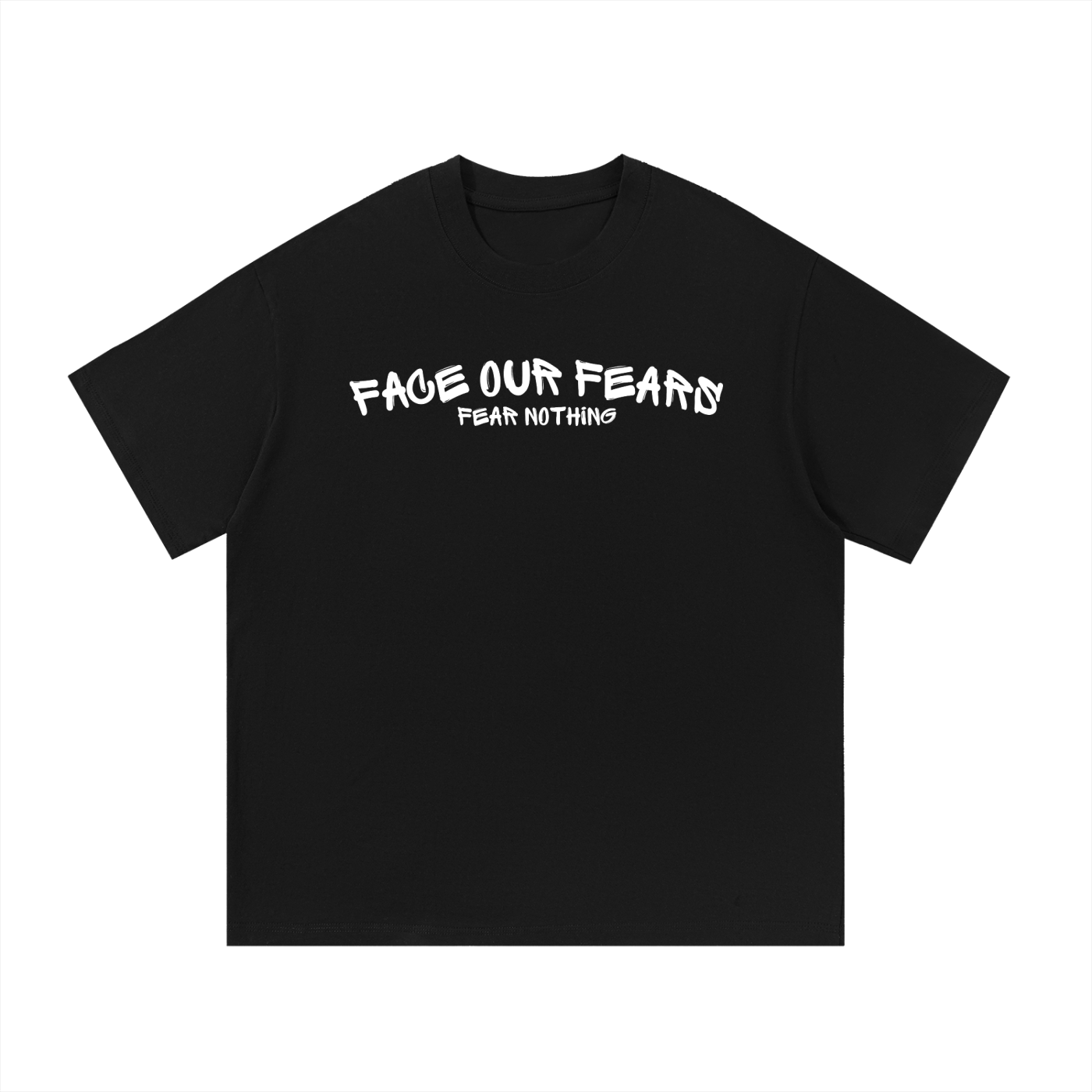 Fear Nothing Tee